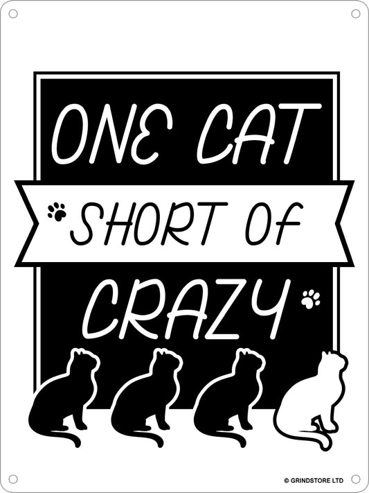 One Cat Short Of Crazy