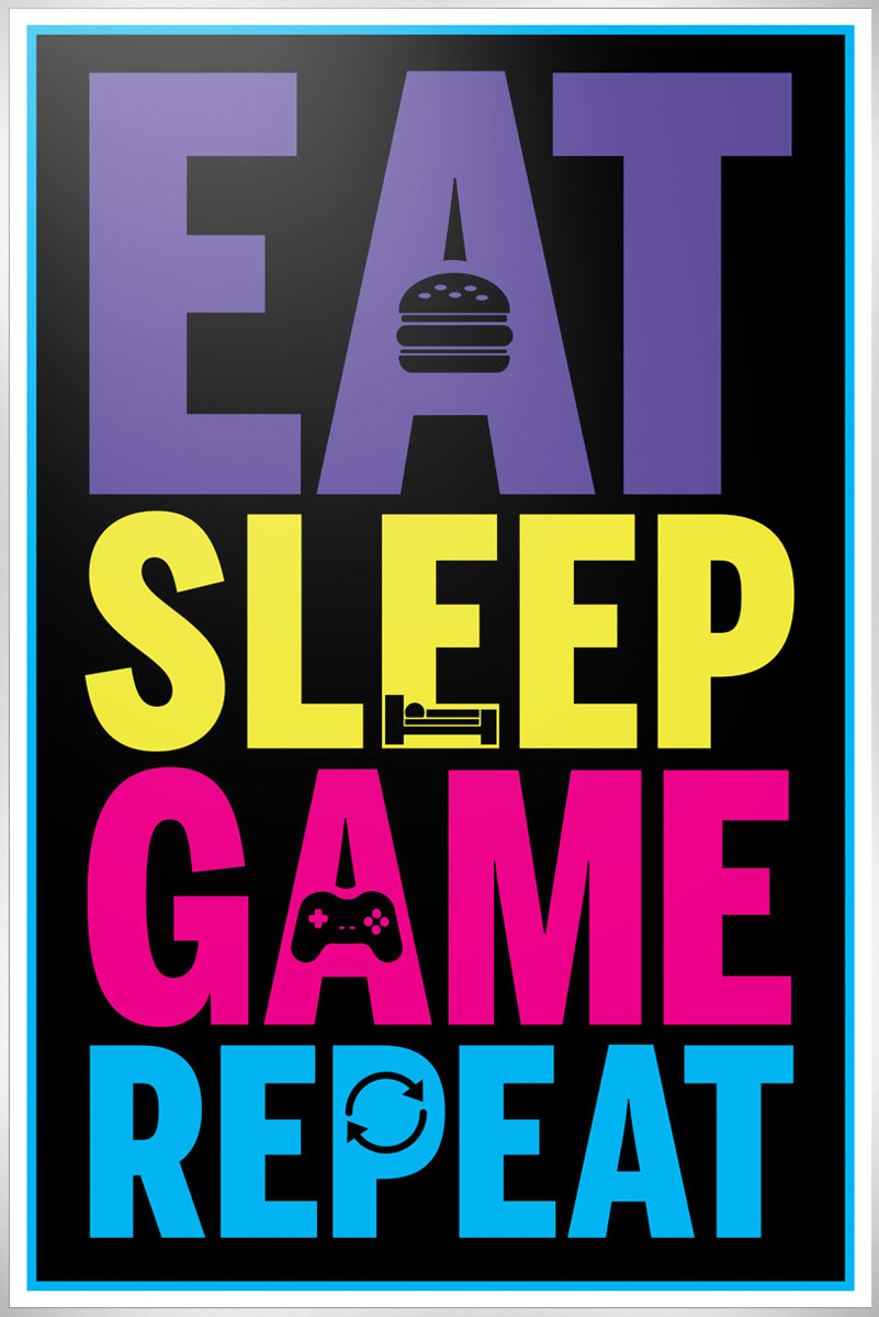 Eat, Sleep, Game, Repeat