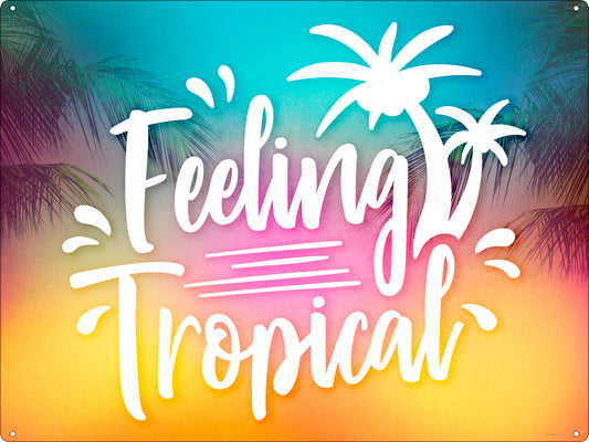 Feeling Tropical