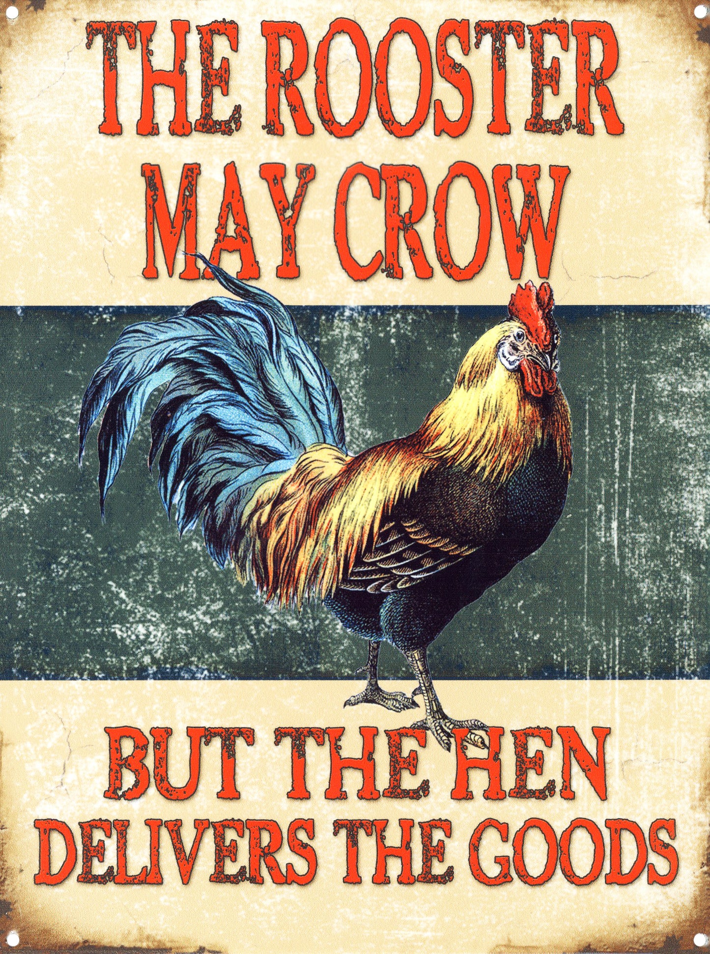 The Rooster May Crow