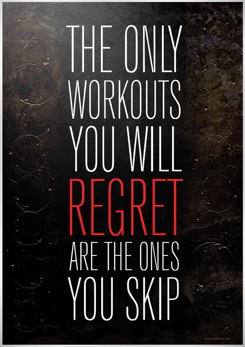 The Only Workouts You Will Regret