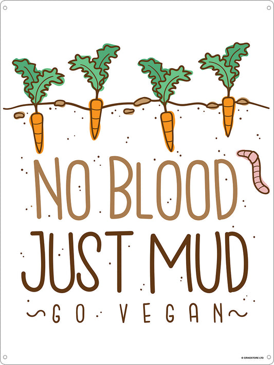 No Blood Just Mud