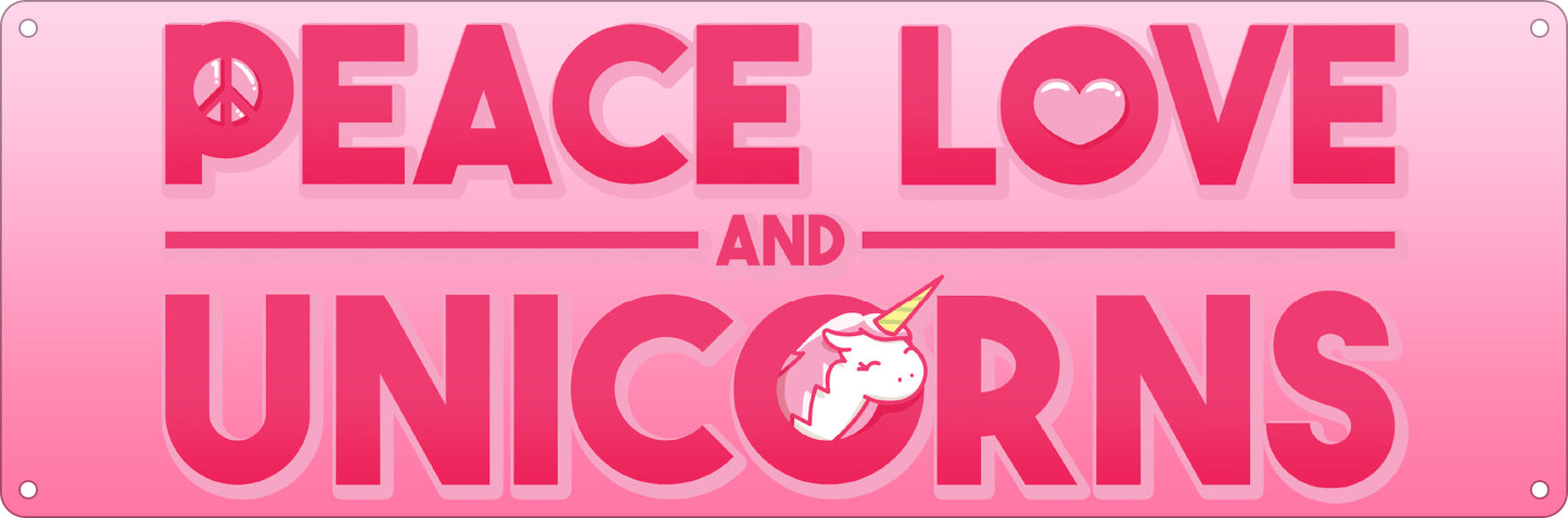 Peace Love & Unicorns