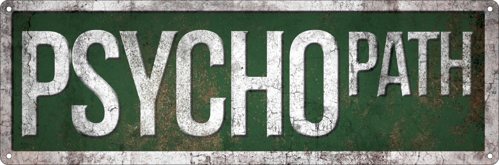 Psycho Path, Street Sign Slim Tin Sign