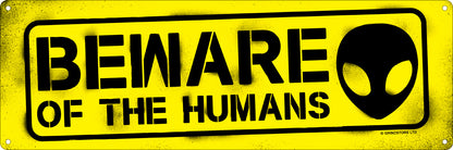 Beware Of The Humans