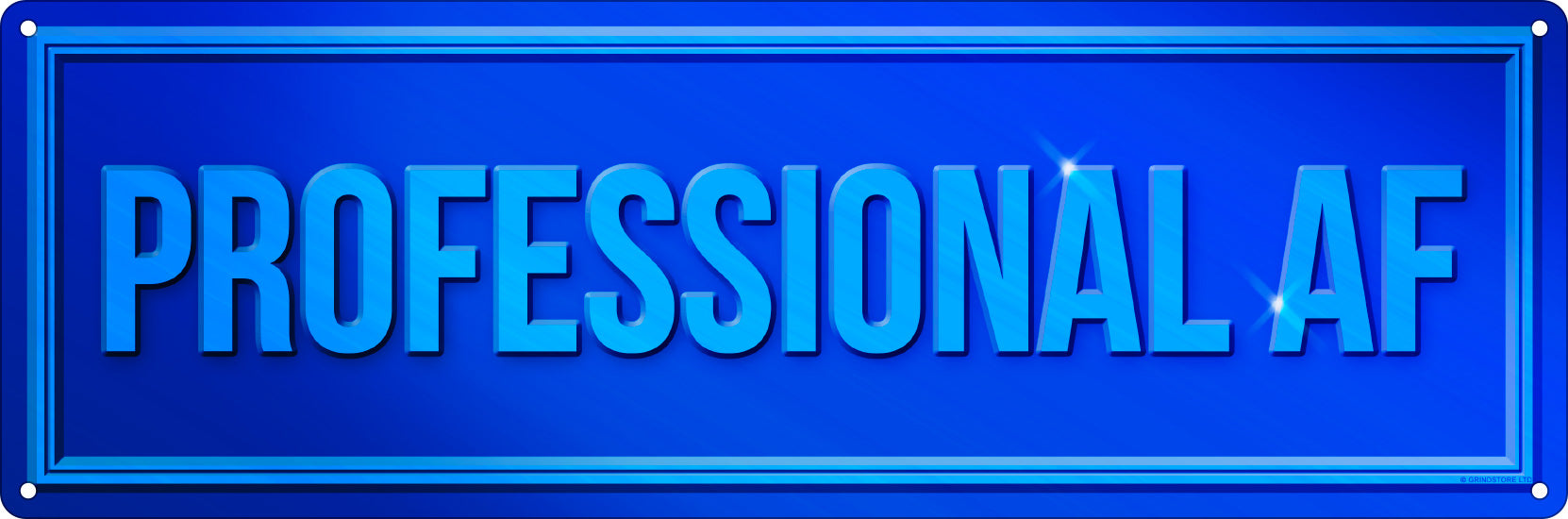 Profs Sign Professional AF, So Presentable Slim Tin Sign