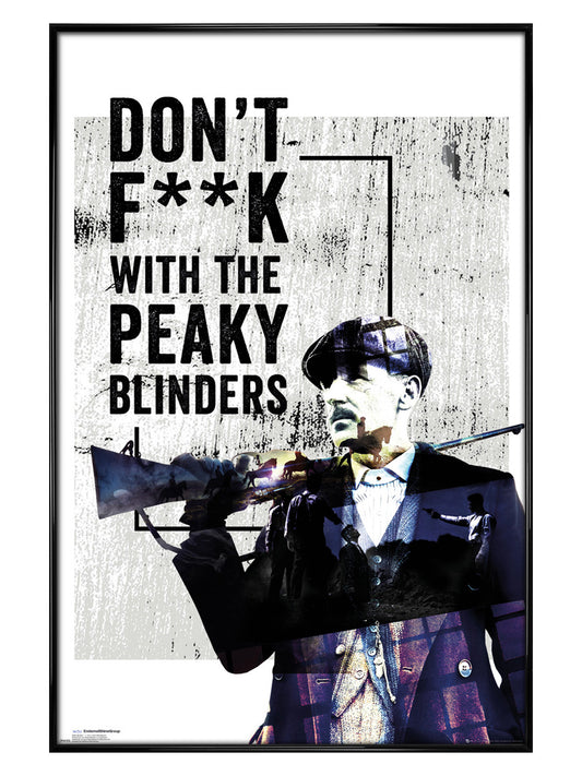 Don't F**k With The Peaky Blinders