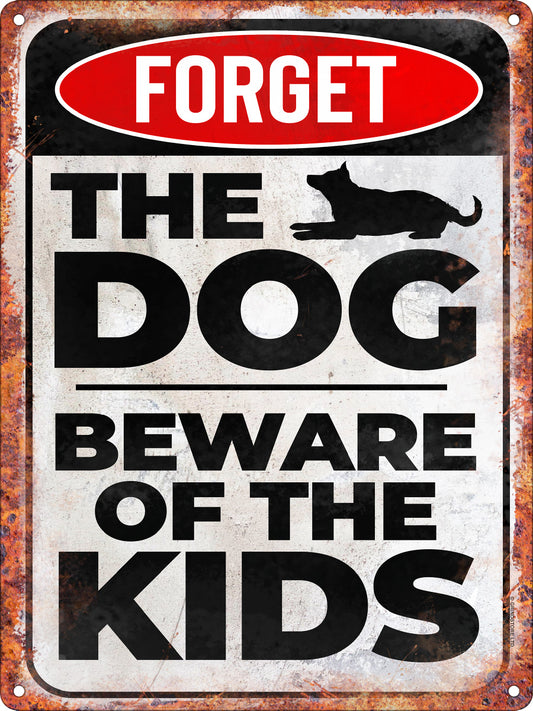 Forget The Dog Beware Of The Kids