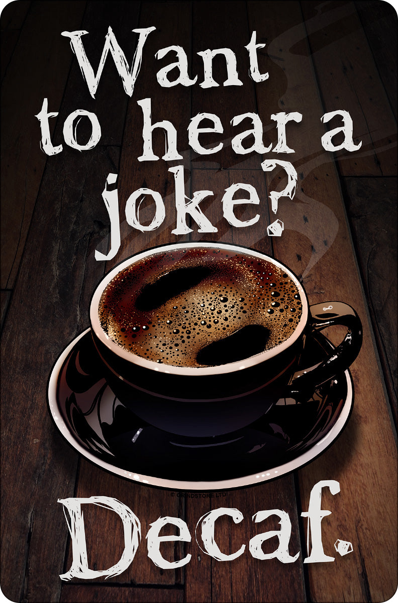 Want To Hear A Joke?