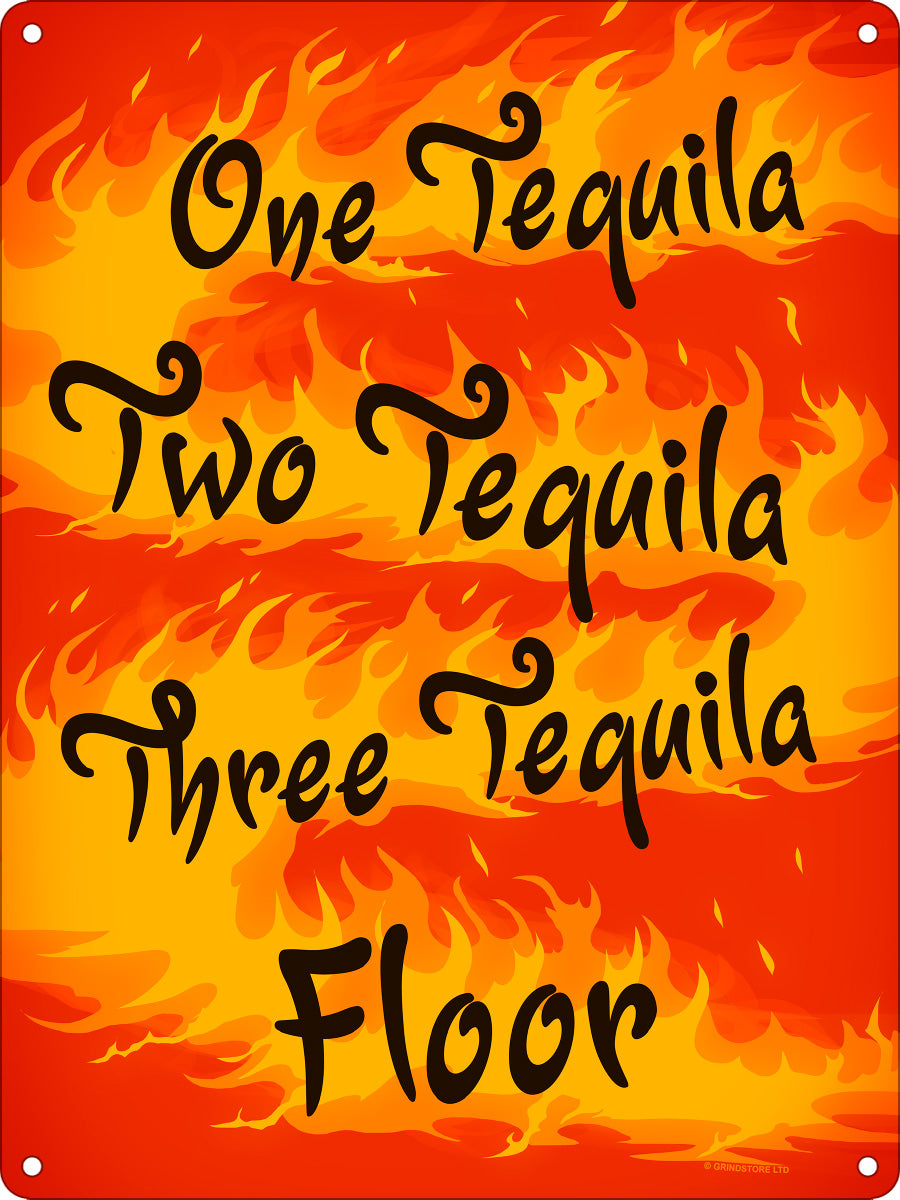 One Tequila, Two Tequila, Three Tequila Floor