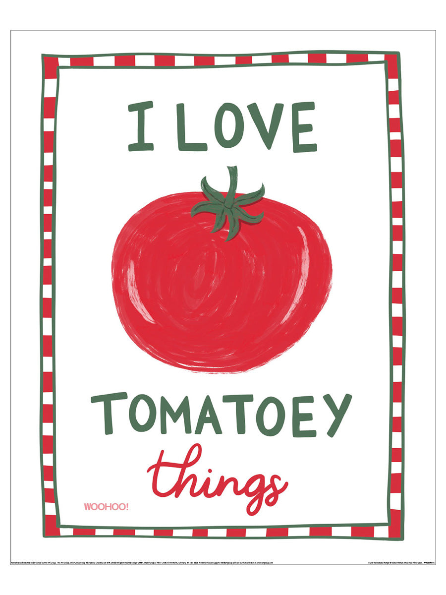 I Love Tomatoey Things