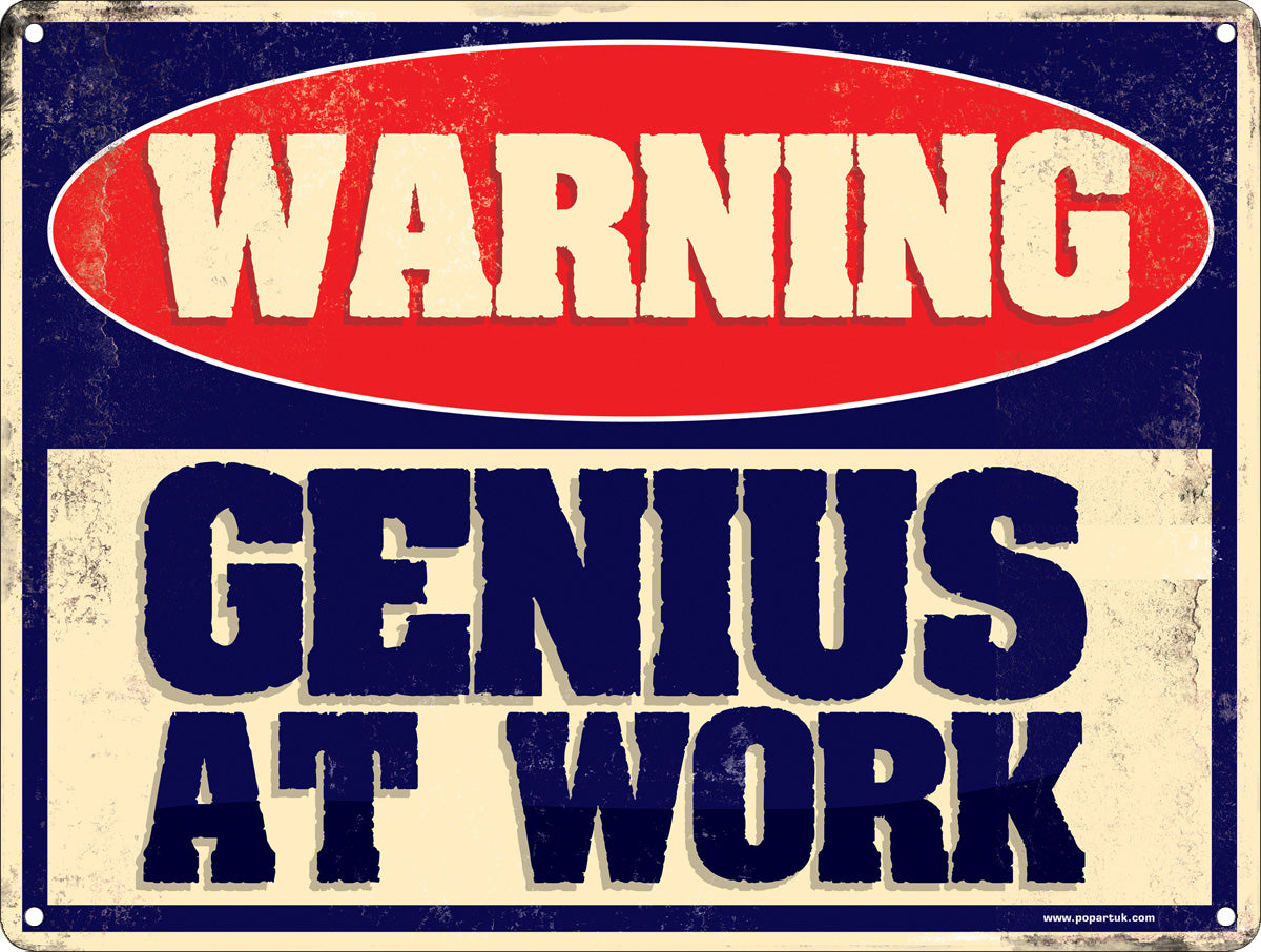 Genius At Work, Warning Mini Tin Sign