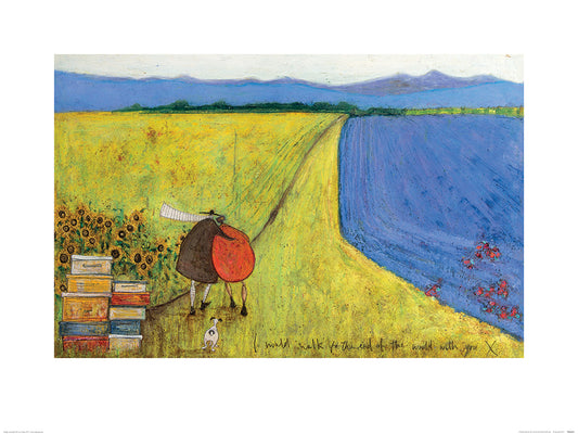 I Would Walk To The End Of The World With You